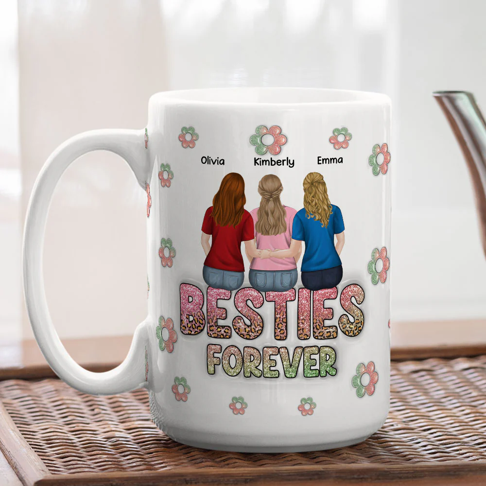Besties Always Together Forever - Personalized Custom 3D Inflated Effect Mug - Image 5