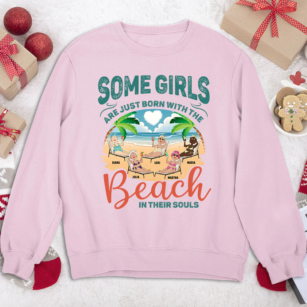 Born With The Beach In Their Souls - Personalized Custom Sweatshirt - Image 5