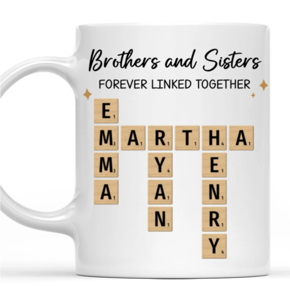 Brothers And Sisters Forever Linked Together - Personalized Custom Coffee Mug - Image 6