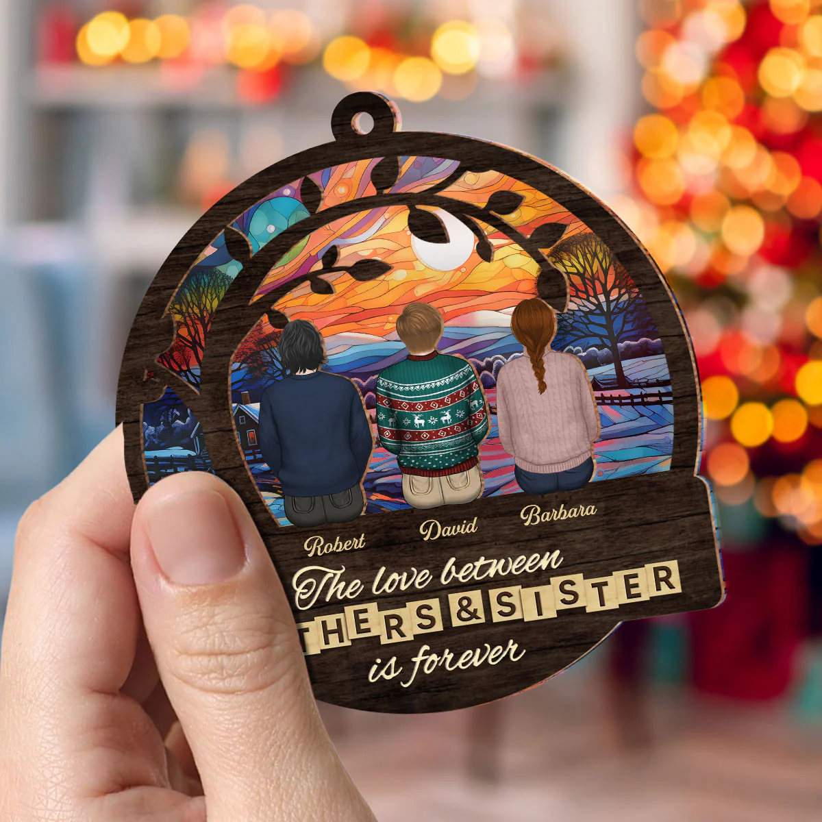 Brothers And Sisters Is Forever - Personalized Custom Suncatcher Ornament - Image 2