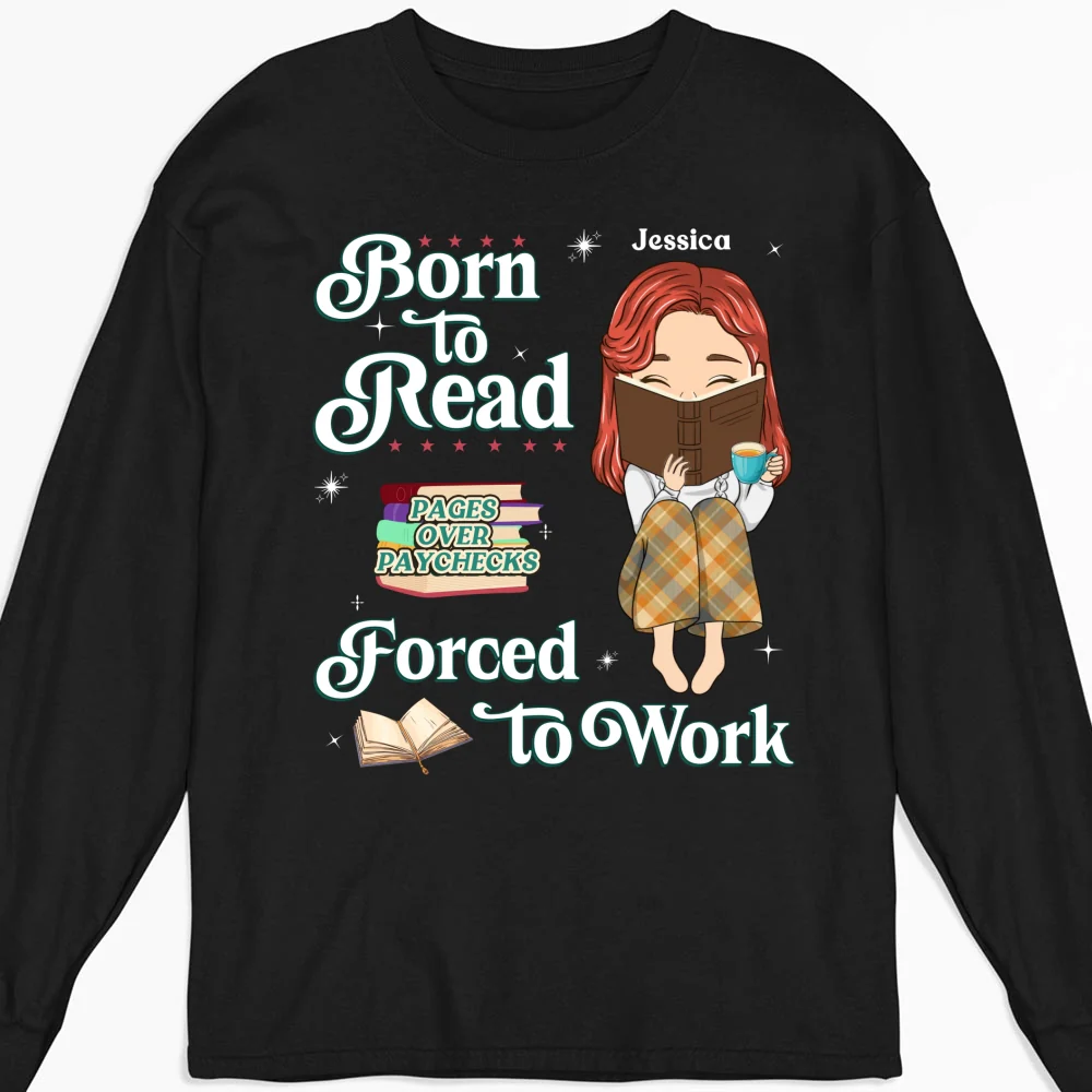 Built To Read, Forced To Grind - Personalized Custom Shirt - Image 10