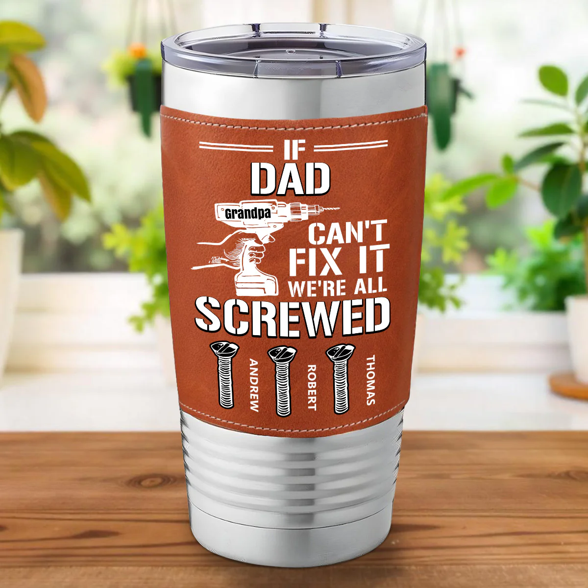 Can Not Fix It - Personalized Custom Leather Tumbler - Image 4