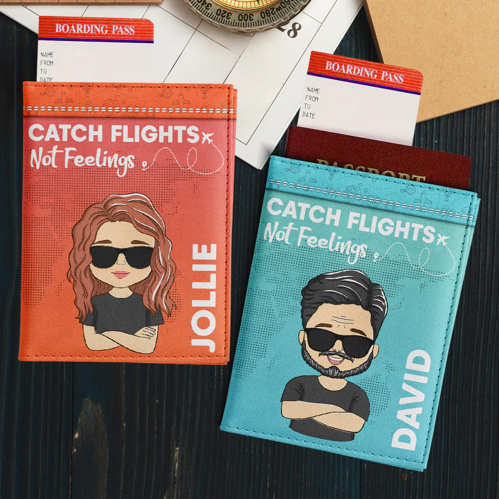 Catch Flights Not Feelings - Personalized Custom Couple Passport Cover - Image 2