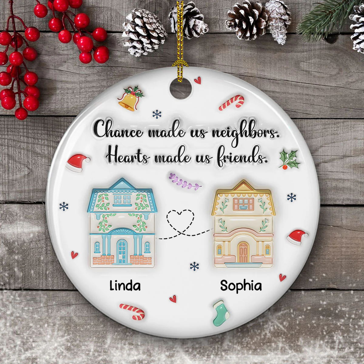 Chance Made Us Neighbors - Personalized Custom 3D Inflated Effect Ceramic Ornament - Image 2