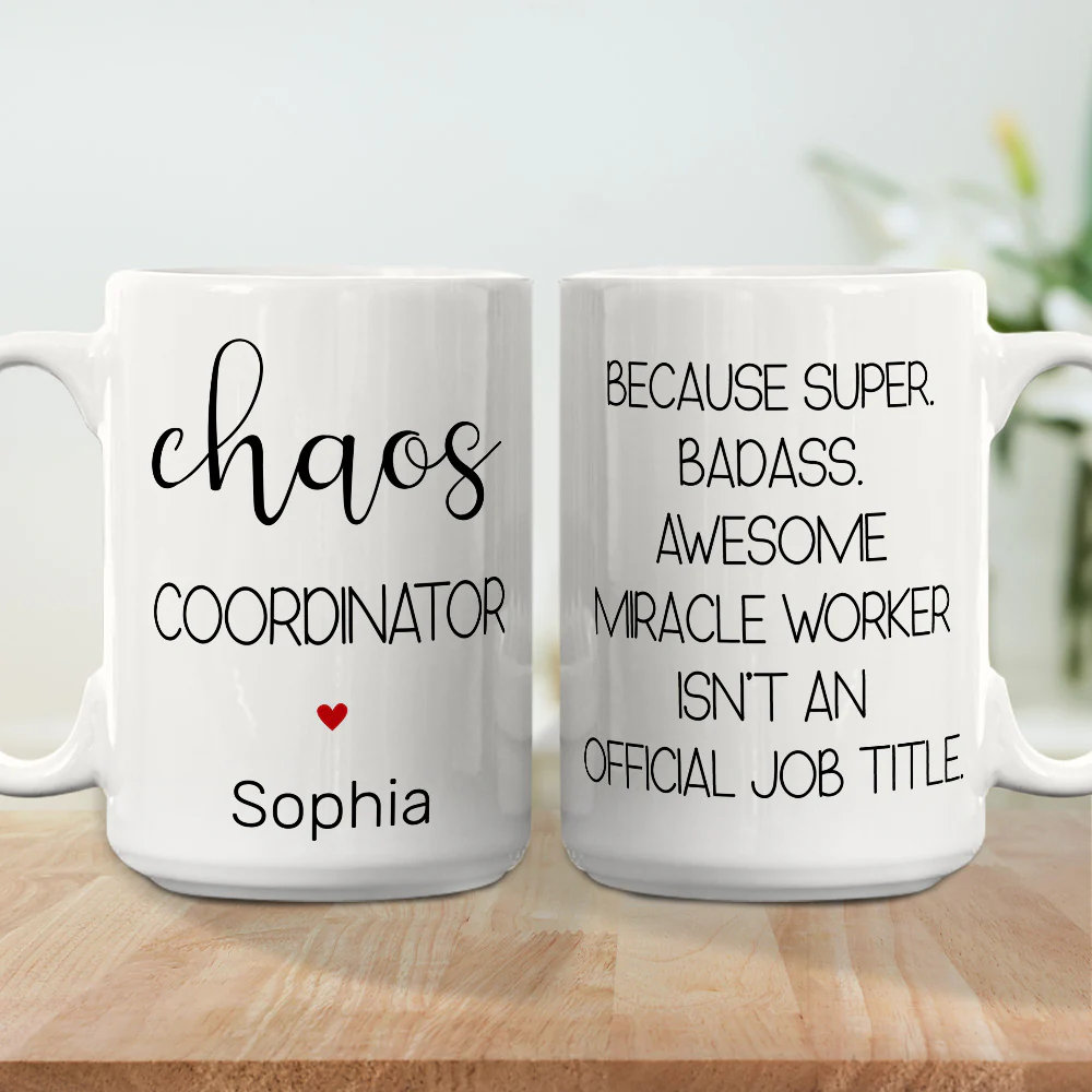 Chaos Coordinator - Personalized Custom Coffee Mug - Image 4