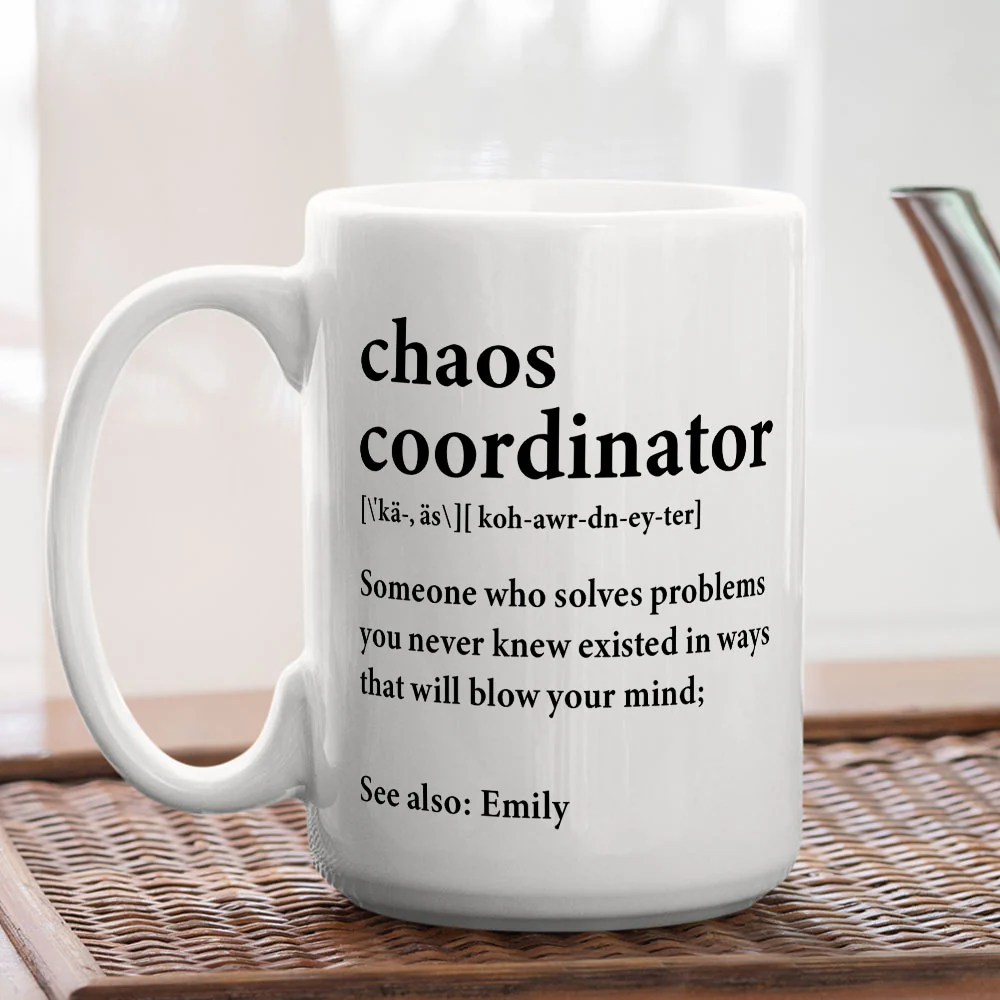 Chaos Coordinator - Personalized Custom Mug - Image 5