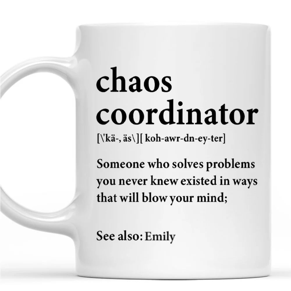 Chaos Coordinator - Personalized Custom Mug - Image 7