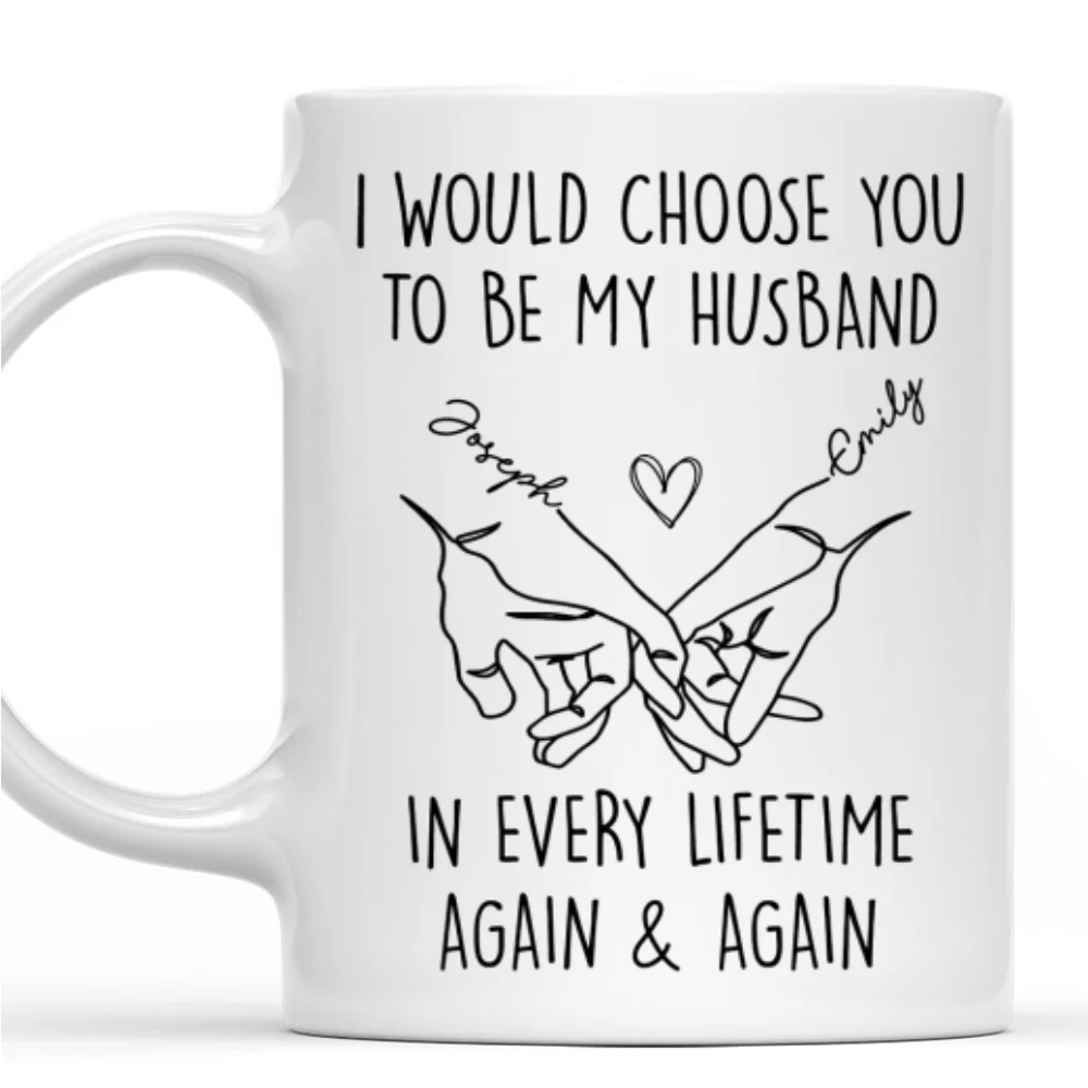 Choose You To Be My Forever - Personalized Custom Coffee Mug - Image 8