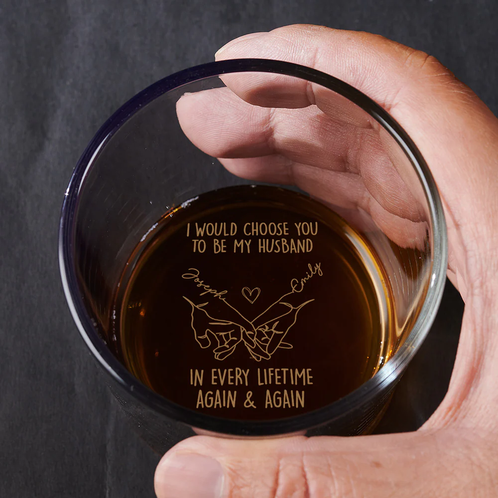 Choose You To Be My Forever - Personalized Custom Engraved Whiskey Glass