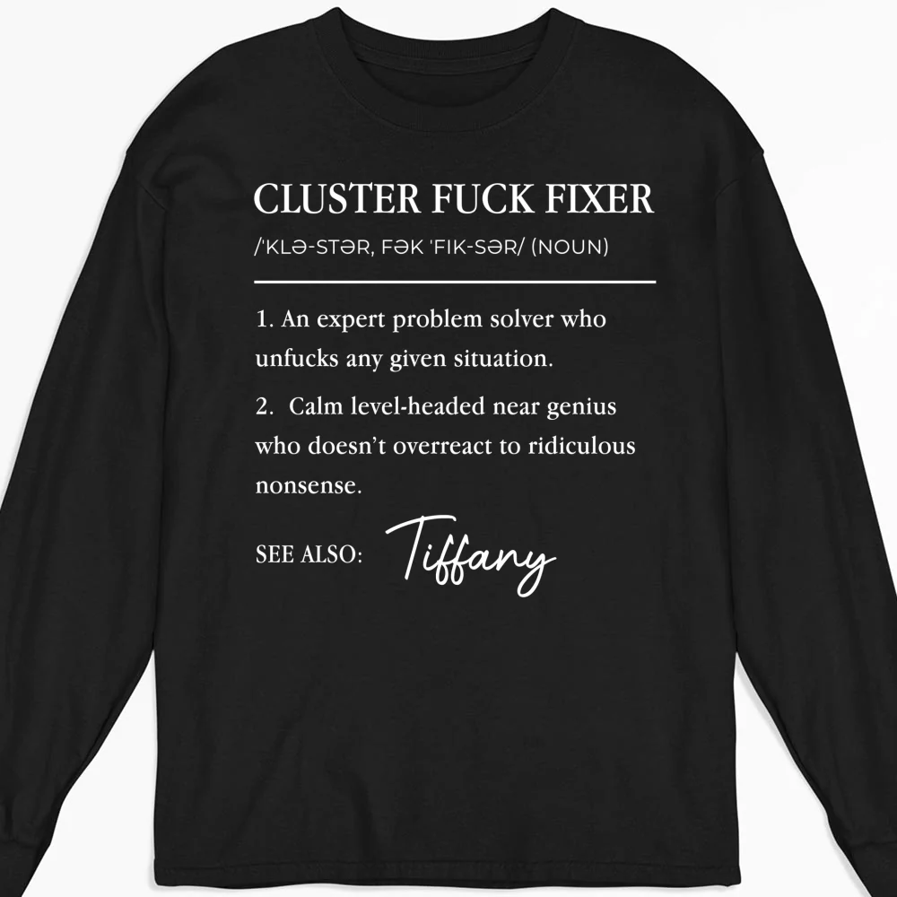 Cluster Fixer - Personalized Custom Shirt - Image 10