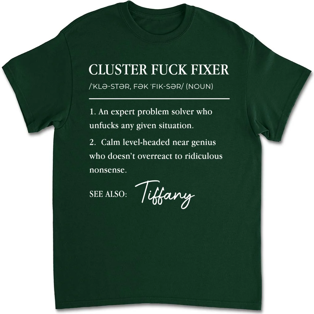 Cluster Fixer - Personalized Custom Shirt - Image 8