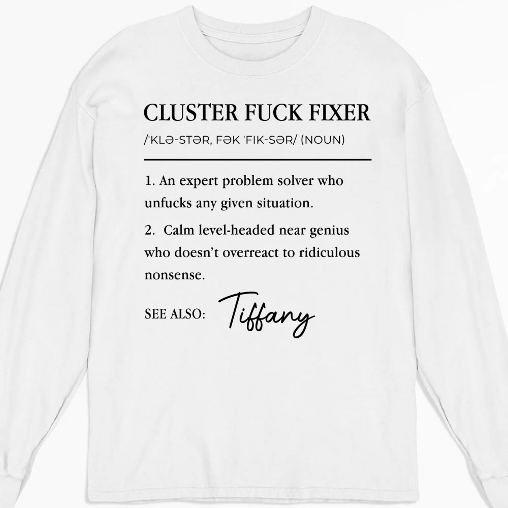 Cluster Fixer Version 2 - Personalized Custom Shirt - Image 11