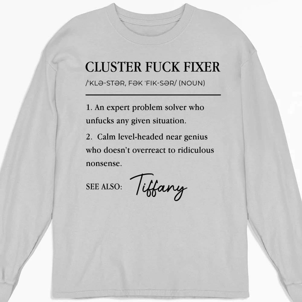 Cluster Fixer Version 2 - Personalized Custom Shirt - Image 12