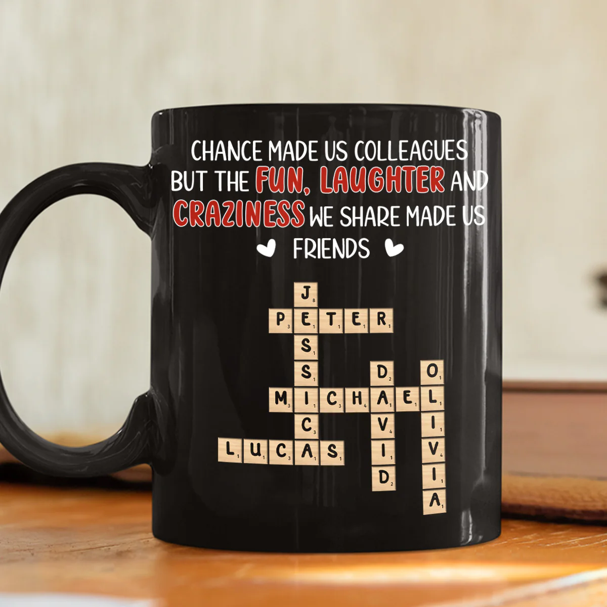 Colleagues By Chance - Personalized Custom Coffee Mug