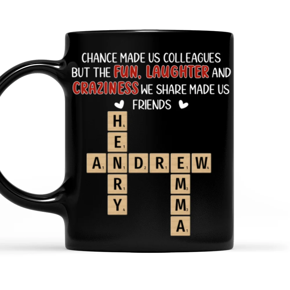 Colleagues By Chance - Personalized Custom Coffee Mug - Image 7