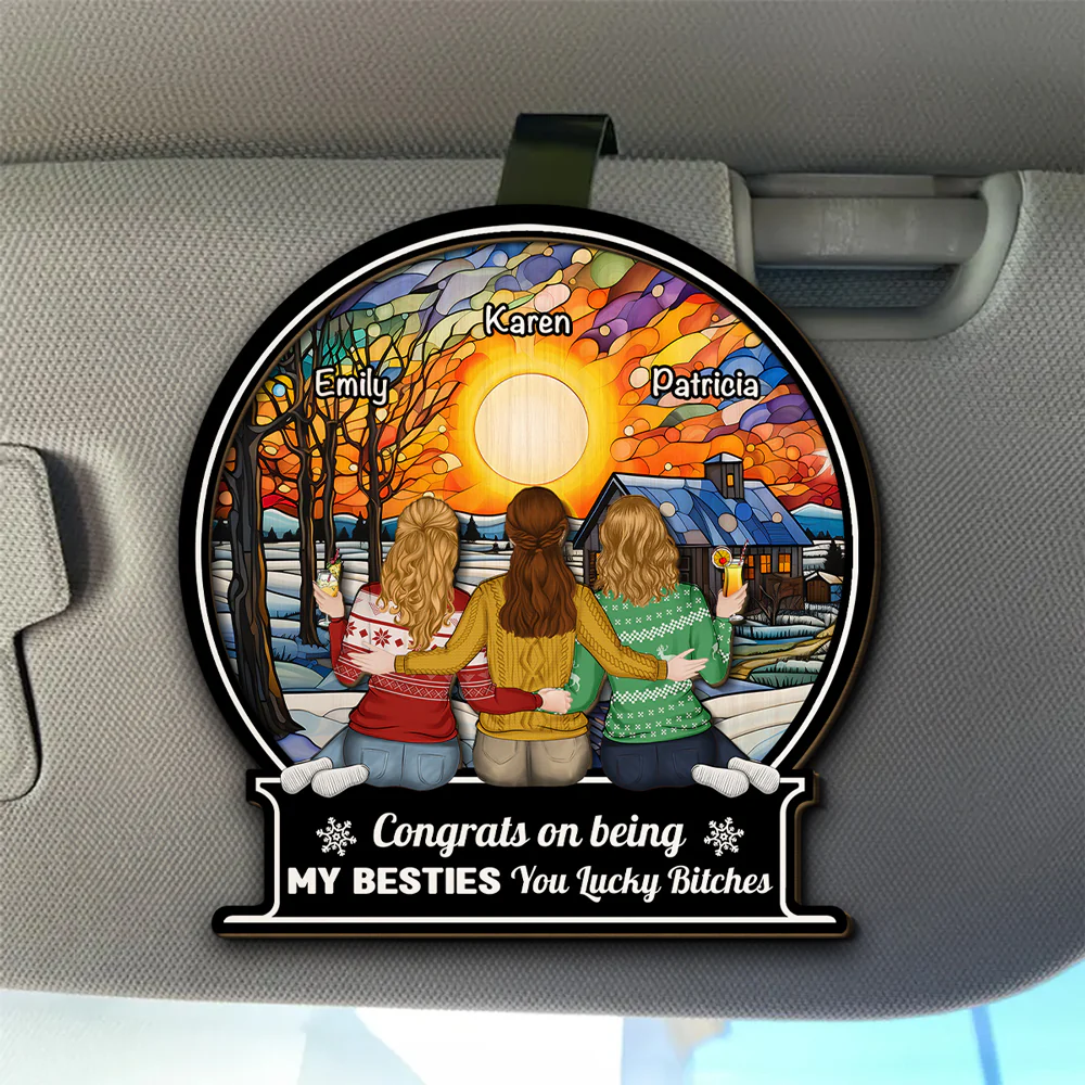 Congrats Being My Besties - Personalized Custom Car Visor Clip