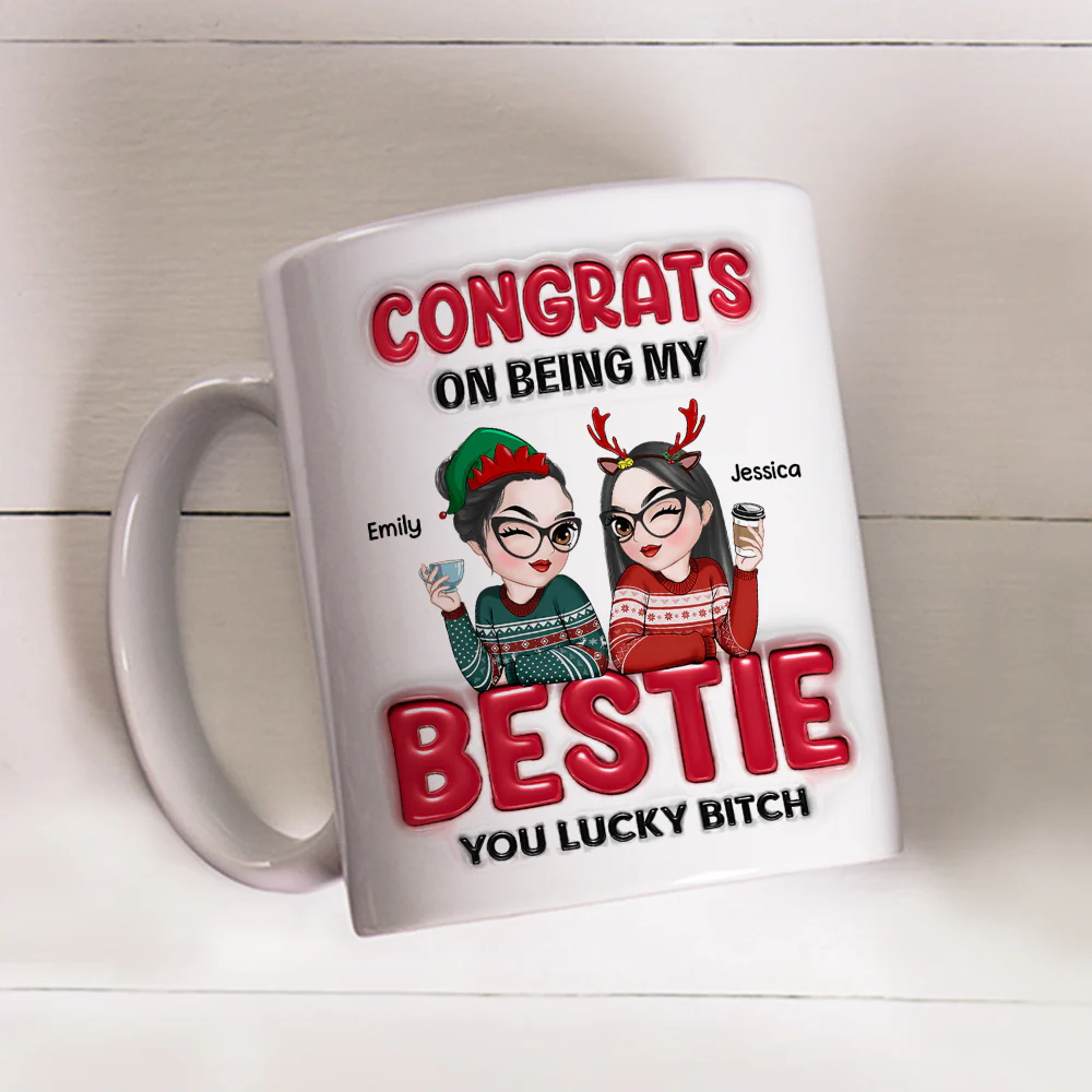 Congrats My Bestie - Personalized Custom 3D Inflated Effect Coffee Mug - Image 3