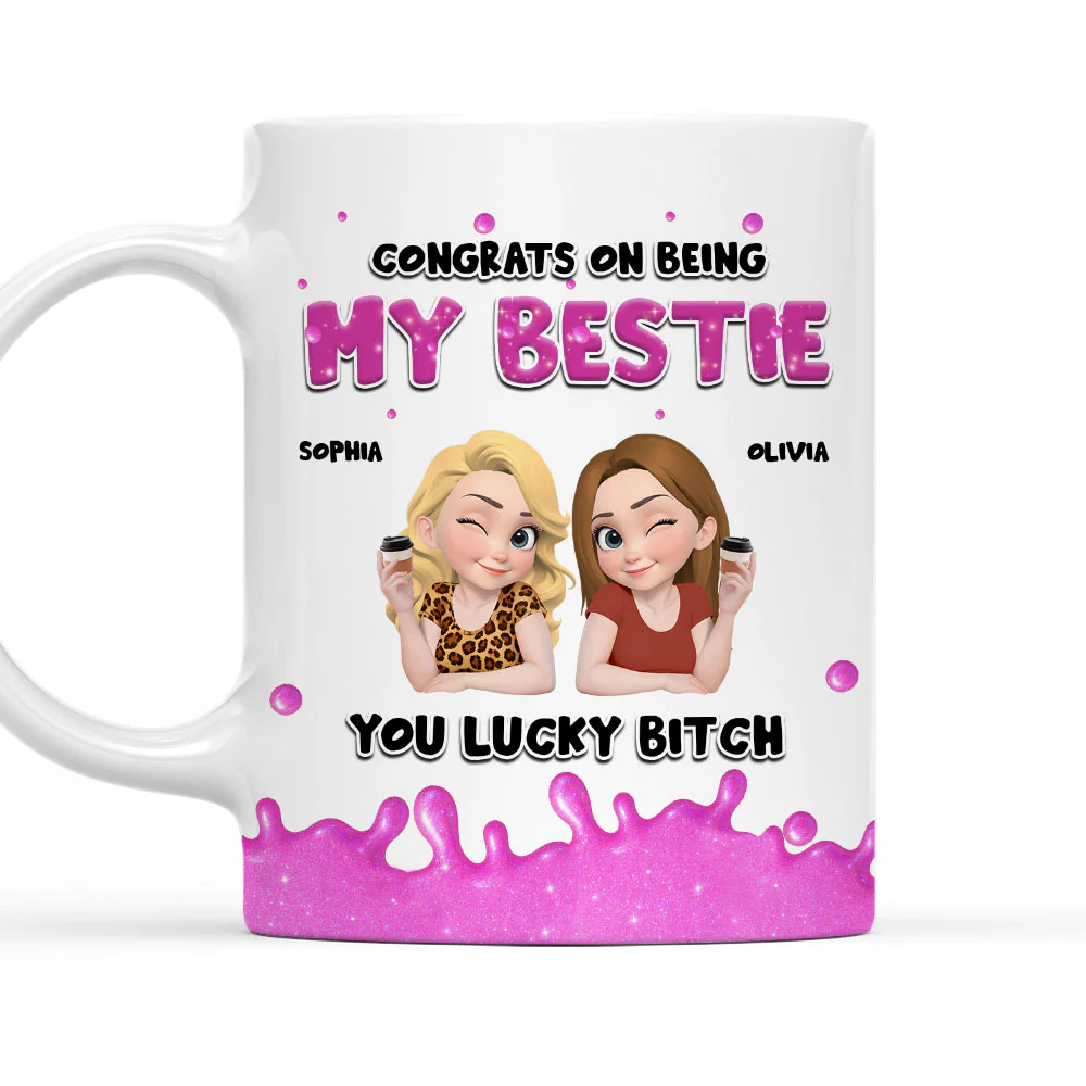 Congrats My Bestie - Personalized Custom Coffee Mug