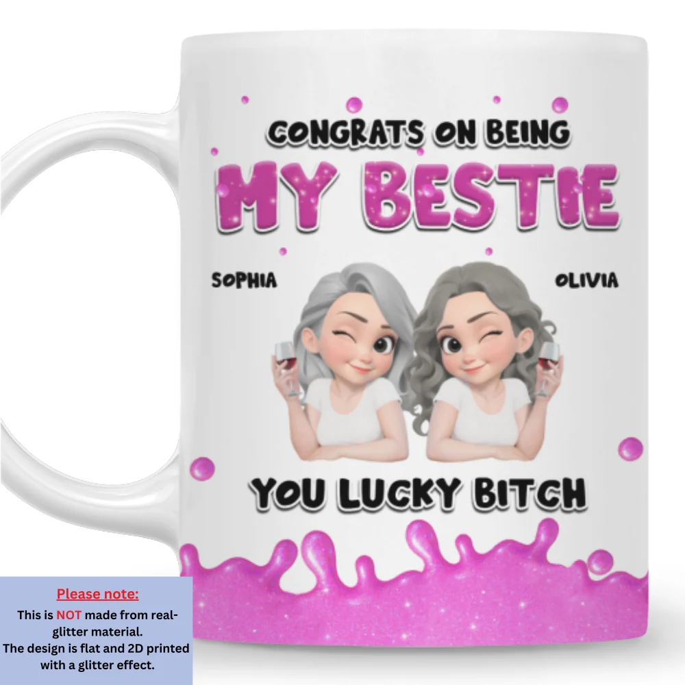 Congrats My Bestie - Personalized Custom Coffee Mug - Image 7