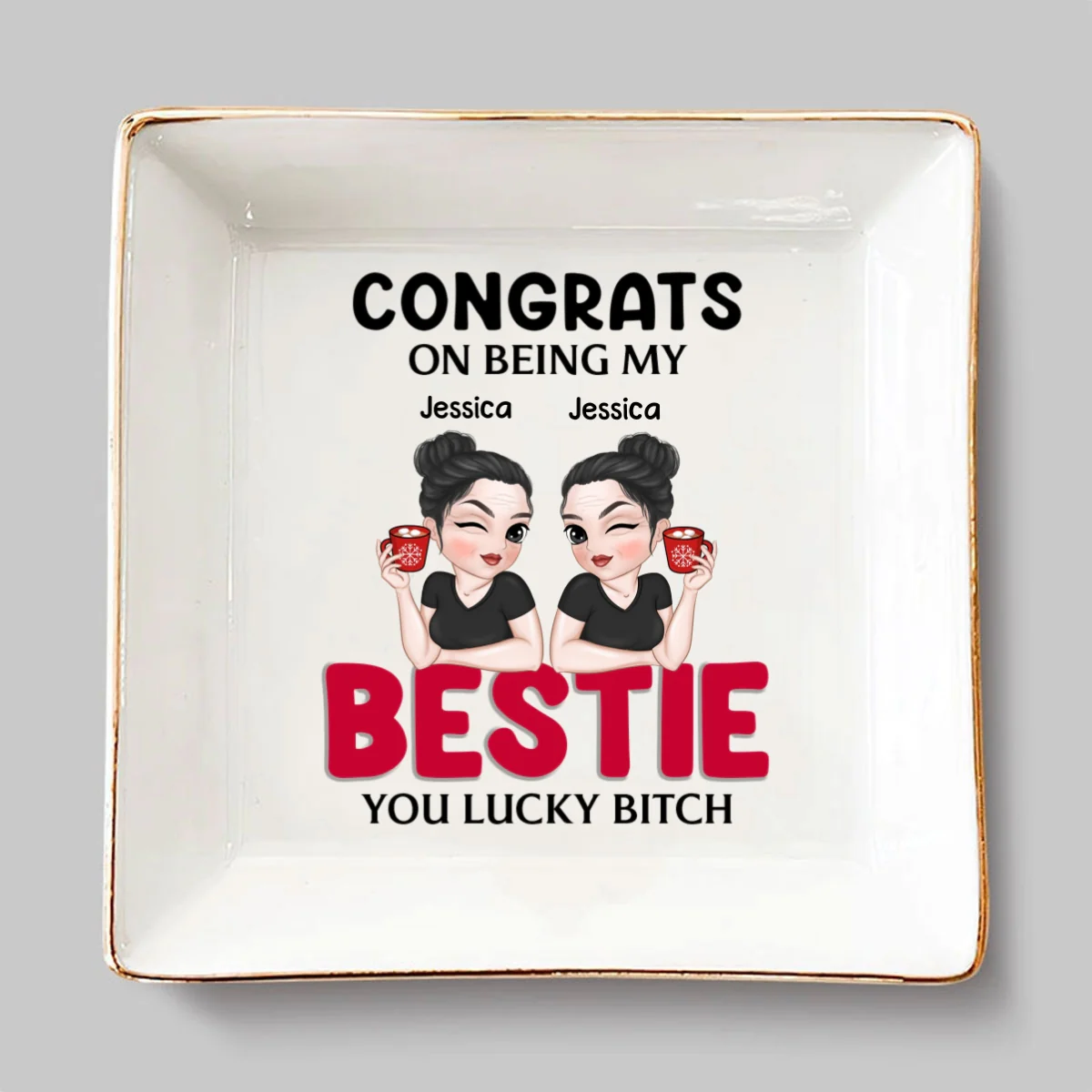 Congrats On Being My Bestie - Personalized Custom Jewelry Dish - Image 7