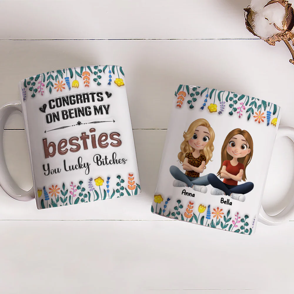Congrats On Being My Forever Bestie - Personalized Custom 3D Inflated Effect Mug - Image 2