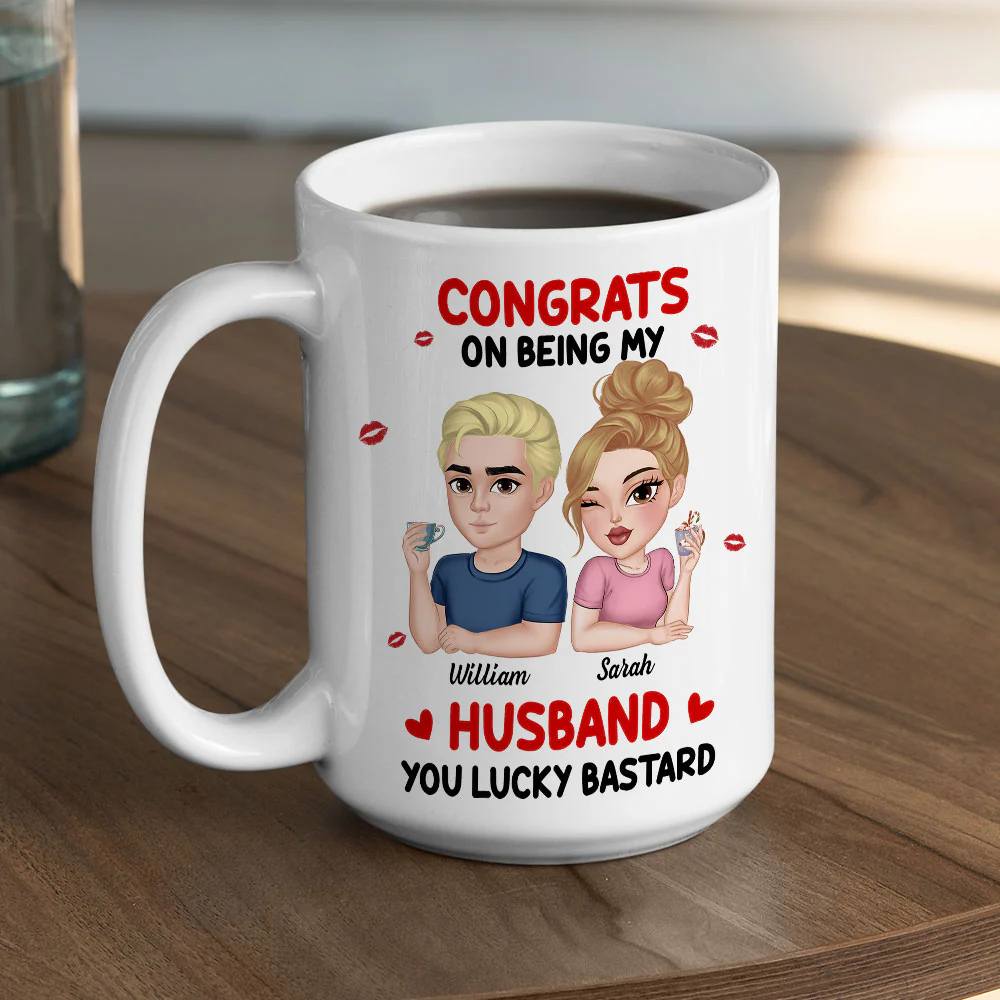 Congrats On Being My Husband - Personalized Custom Coffee Mug - Image 4