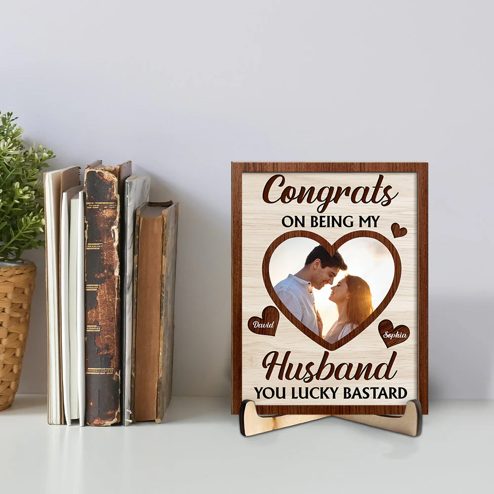 Congrats On Being My Husband You Lucky Bastard - Personalized Custom Wooden Plaque - Image 4