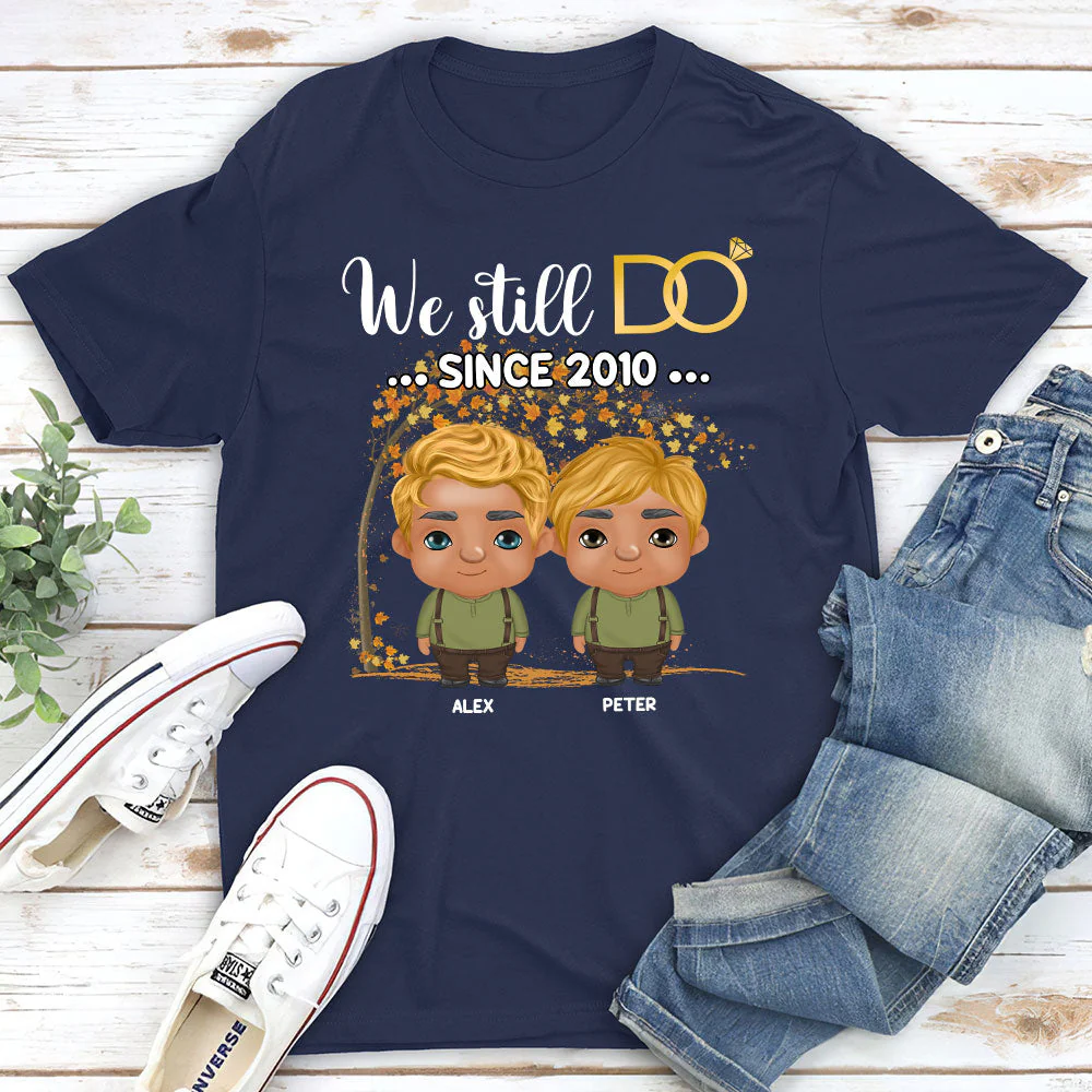 We Still Do Since - Personalized Custom Classic T-shirt - Image 2