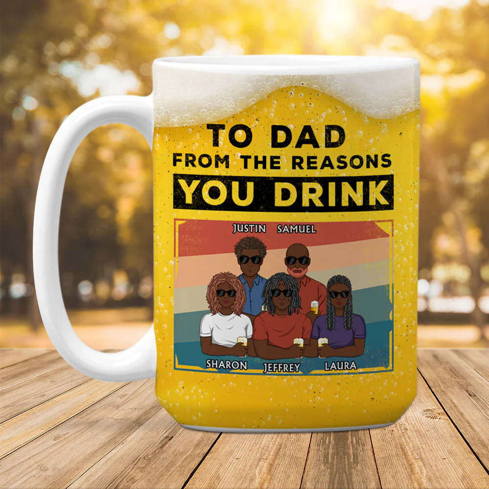 Reason You Drink - Personalized Custom Coffee Mug - Image 5