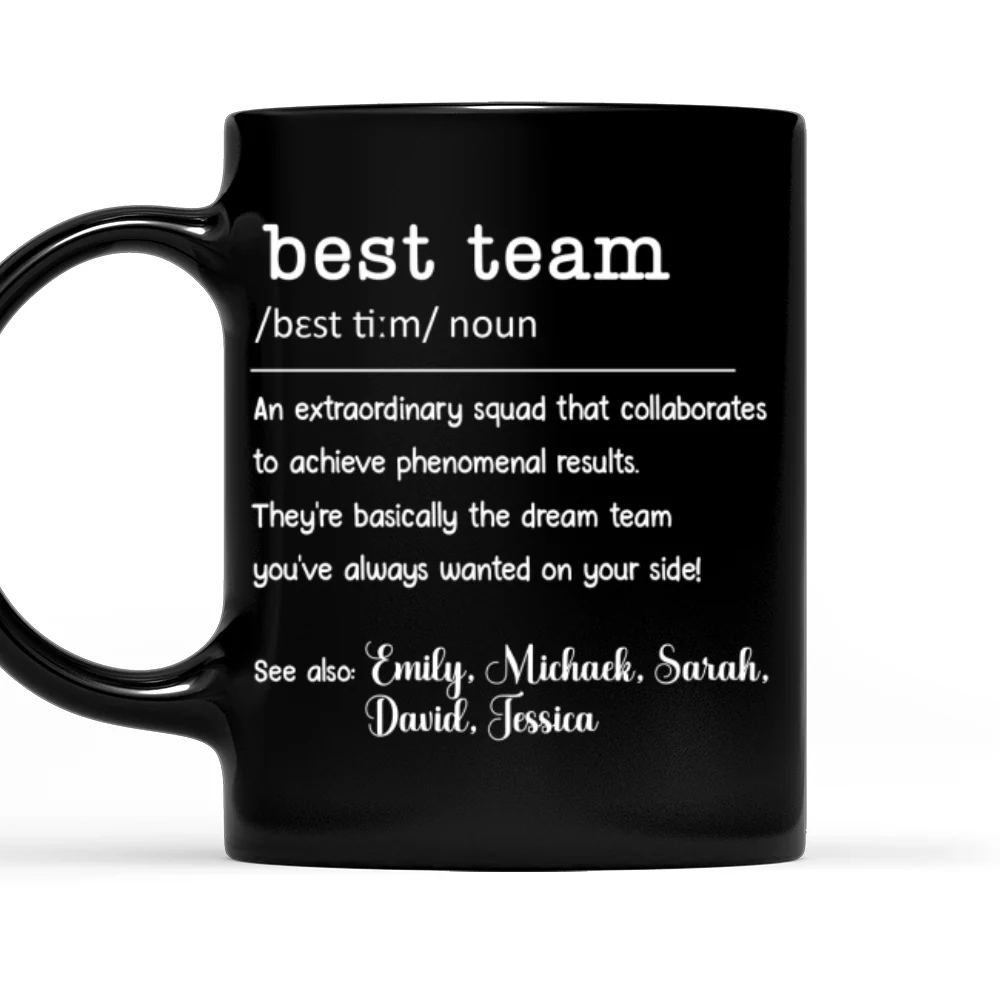 Coworker Best Team Forever - Personalized Custom Coffee Mug - Image 5
