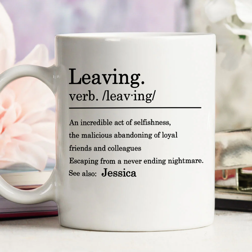 Coworker Leaving Message - Personalized Custom Coffee Mug - Image 3