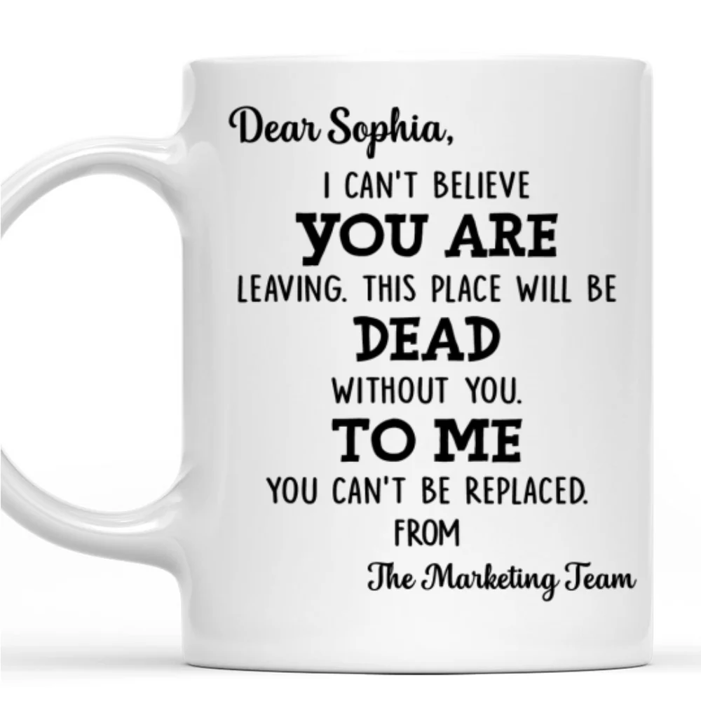 Coworker You Are Leaving - Personalized Custom Coffee Mug - Image 7