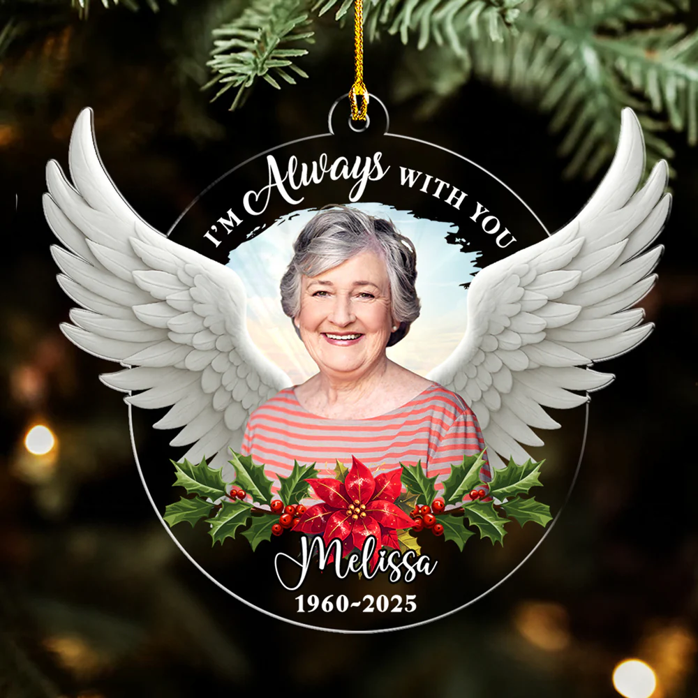 Custom Photo I Am Always With You - Personalized Custom Acrylic Ornament - Image 2