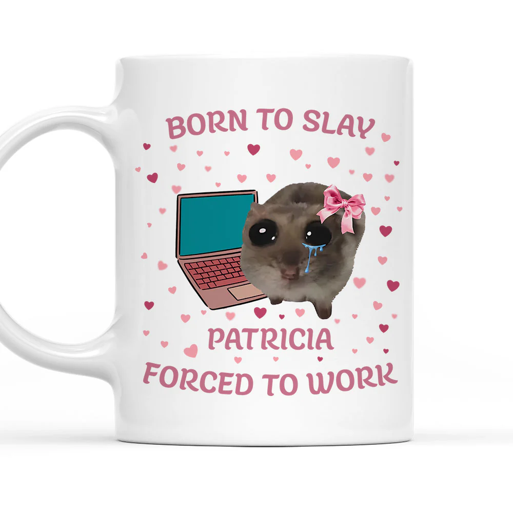 Cute Slay And Work - Personalized Custom Coffee Mug