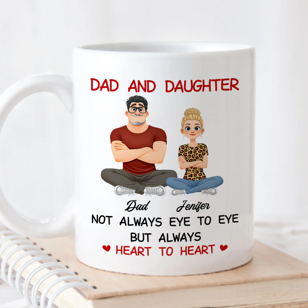 Dad And Daughter Always Heart To Heart - Personalized Custom Coffee Mug - Image 4