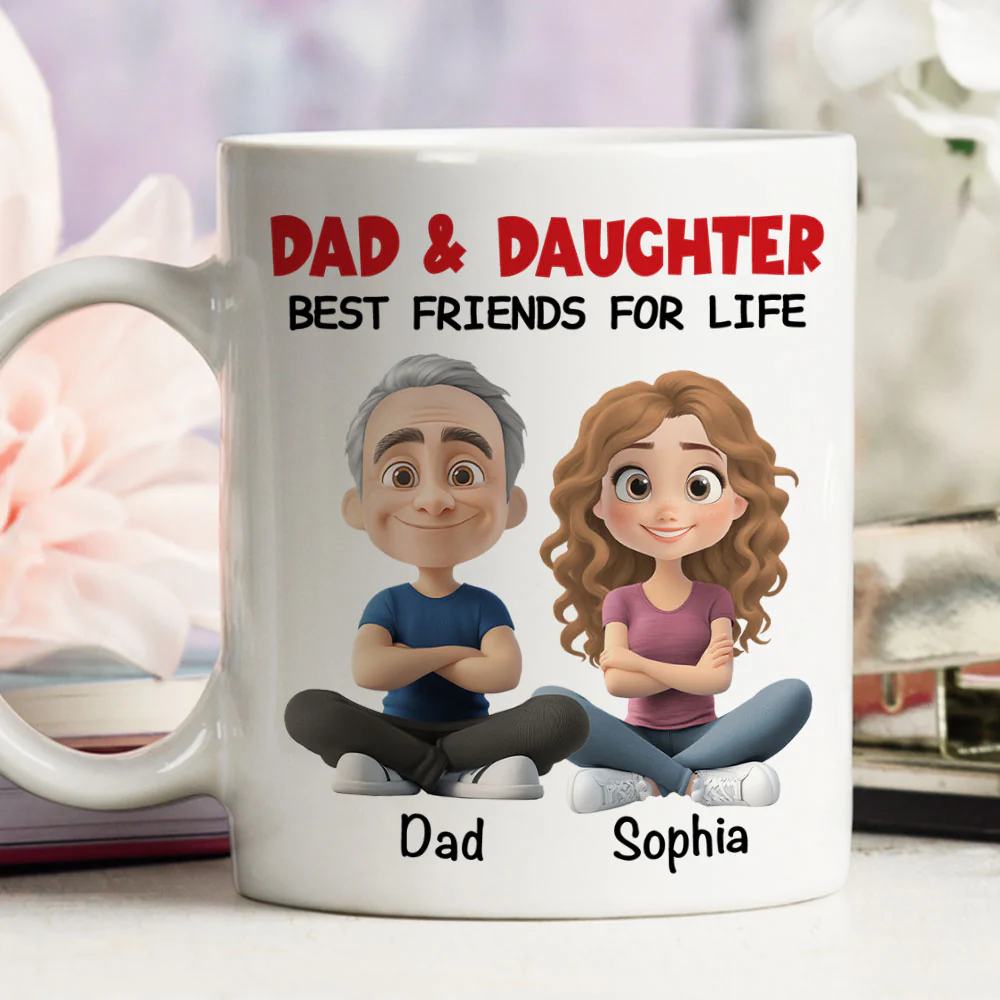 Dad Daughter Best Friends For Life - Personalized Custom Coffee Mug - Image 3