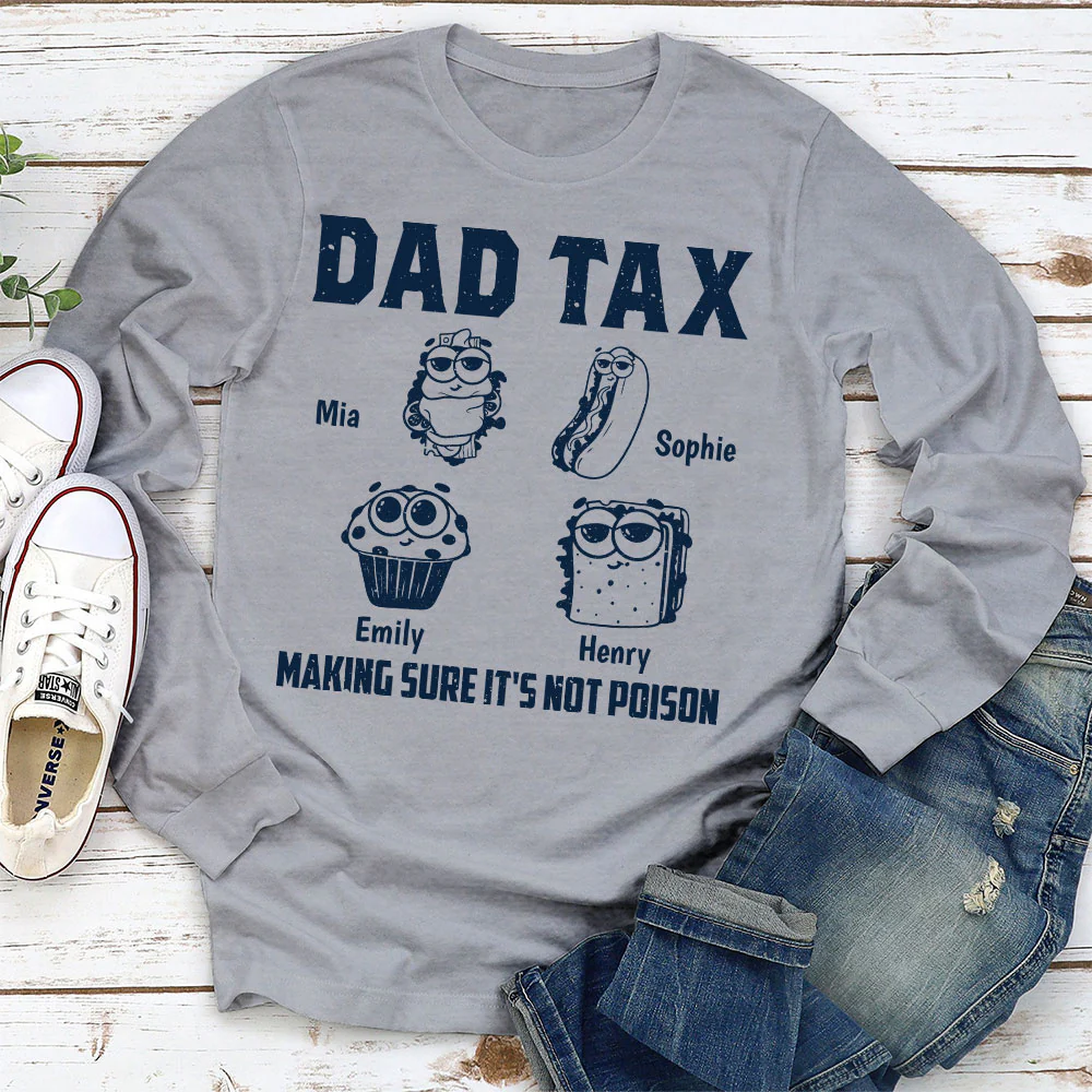 Dad Tax Make Sure No Poison - Personalized Custom Shirt - Image 5