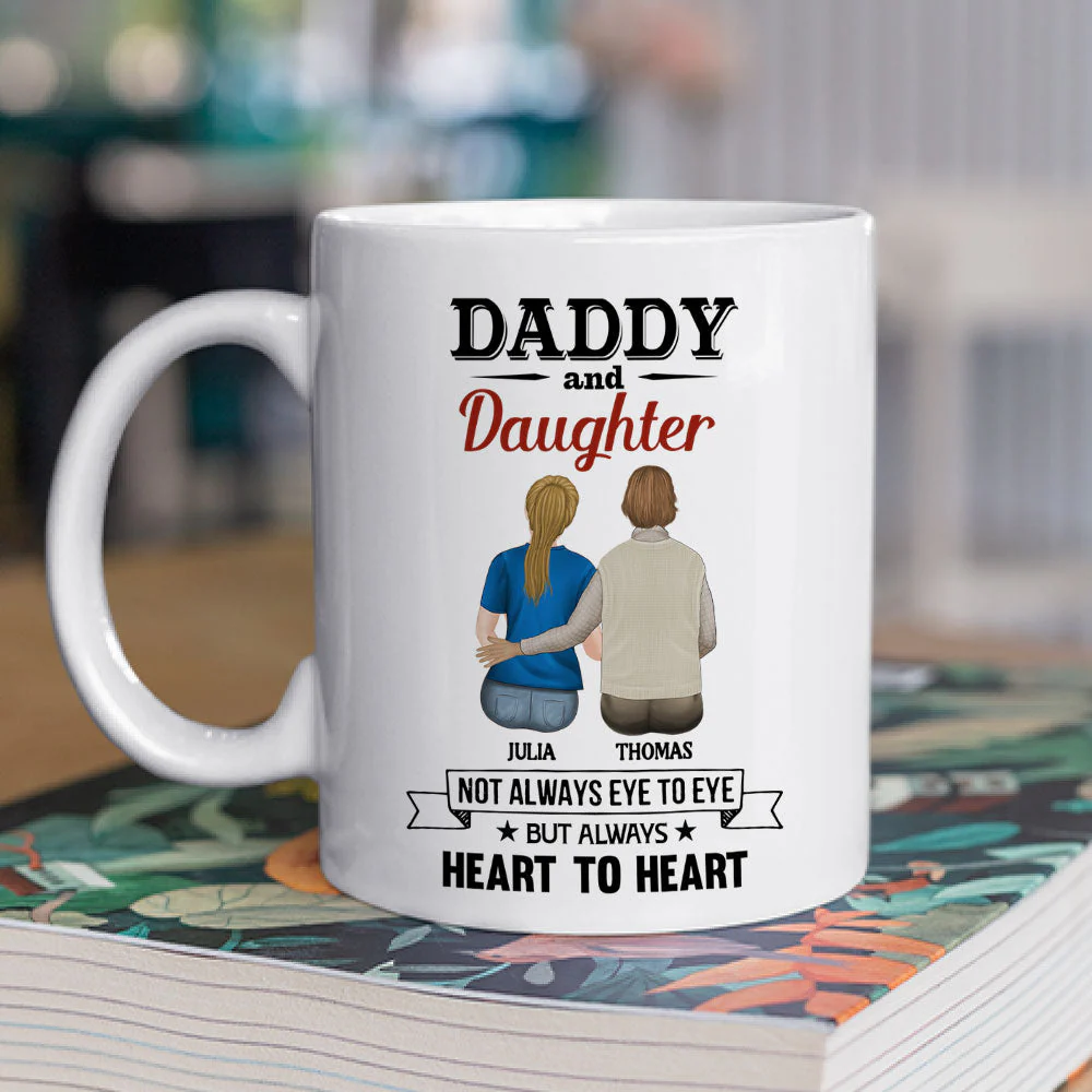 Daddy And Daughter Always Heart To Heart - Personalized Custom Coffee Mug - Image 3