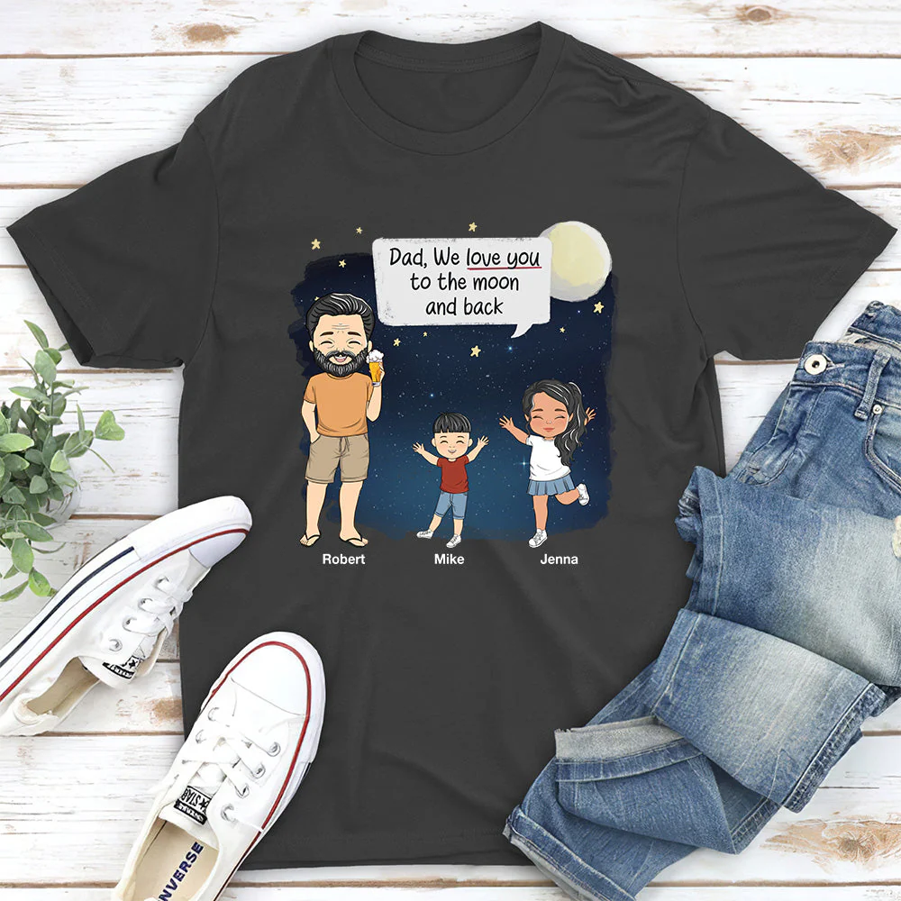 Daddy I Love You To The Moon And Back - Personalized Custom Shirt - Image 2