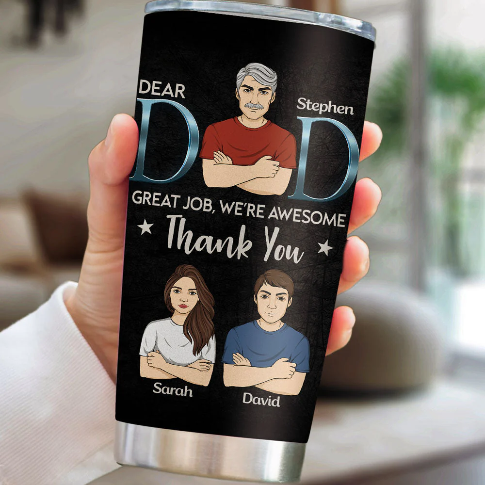 Daddy We Are Awesome Thank You - Personalized Custom Tumbler - Image 3