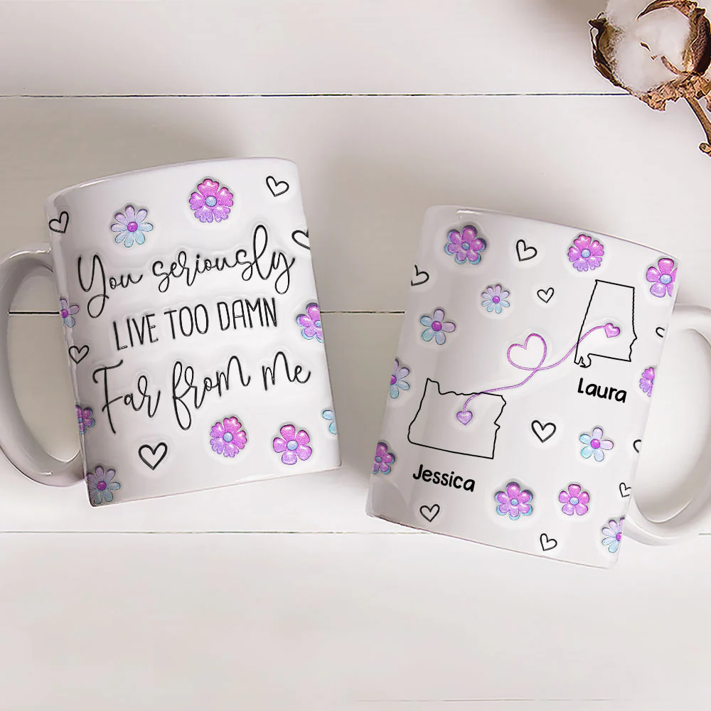 Damn Too Far You - Personalized Custom 3D Inflated Effect Mug - Image 5
