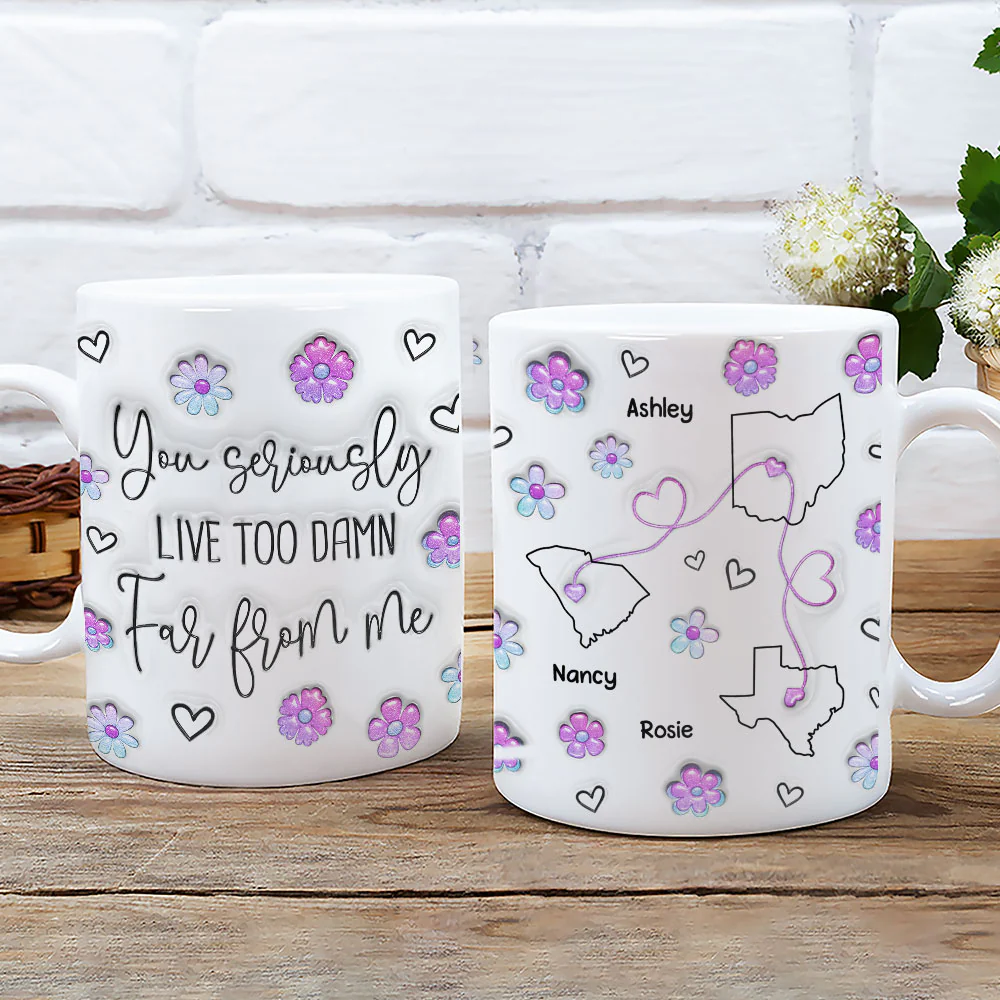 Damn Too Far You - Personalized Custom 3D Inflated Effect Mug - Image 6