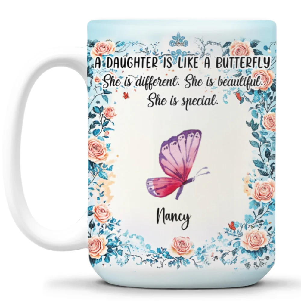 Daughters Bloom With Beauty - Personalized Custom Coffee Mug - Image 10