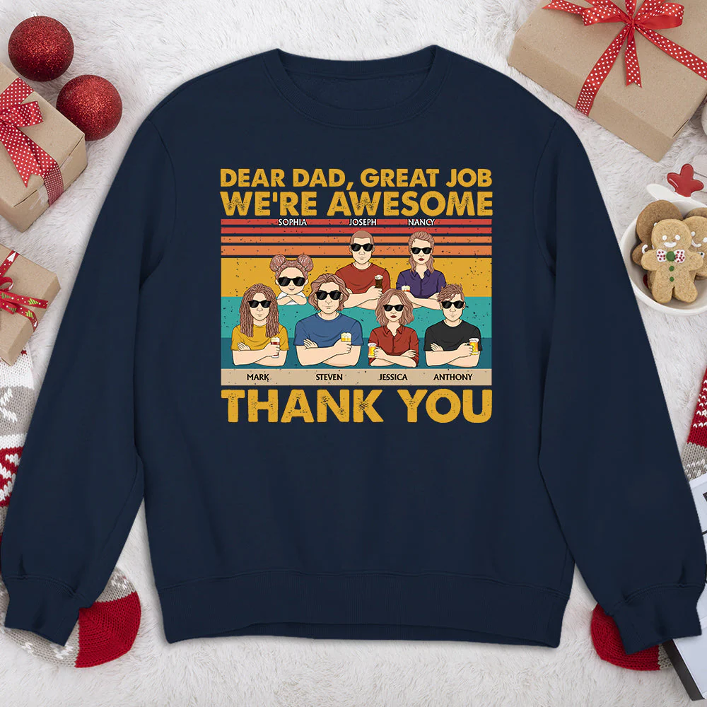 Dear Dad Great Job We Are Awesome Thank You - Personalized Custom Shirt - Image 5
