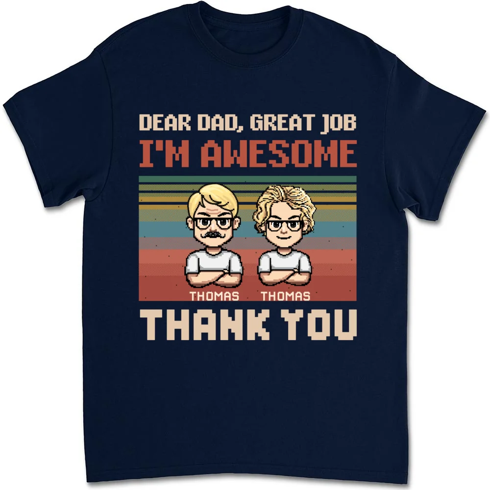 Dear Father I Am Awesome - Personalized Custom Shirt - Image 15