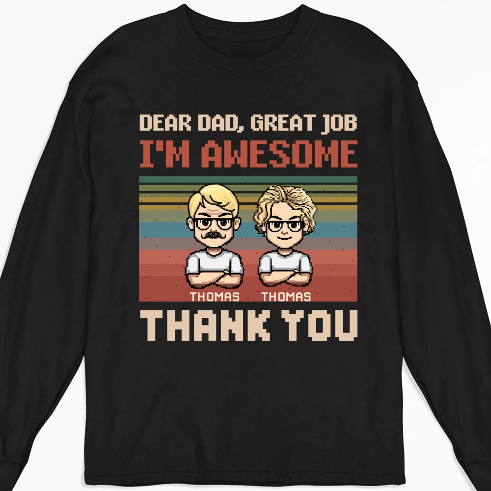 Dear Father I Am Awesome - Personalized Custom Shirt - Image 16