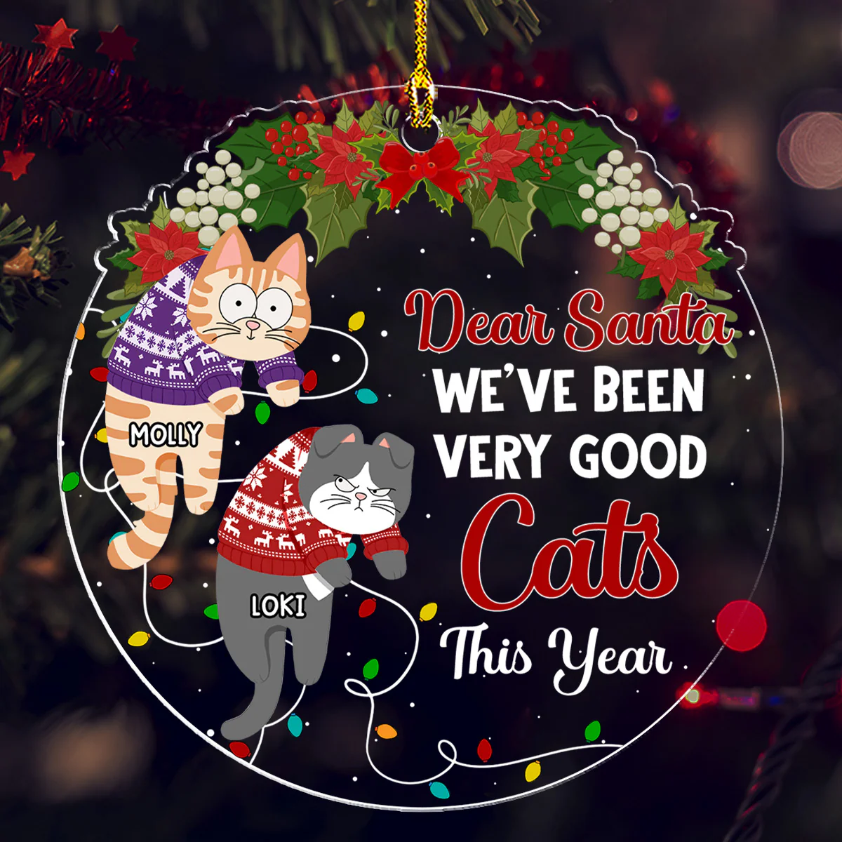 Dear Santa I've Been A Very Good Cat - Personalized Custom Acrylic Ornament - Image 3