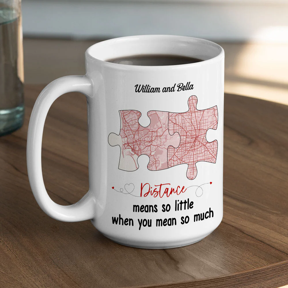 Distance Means So Little - Personalized Custom Coffee Mug - Image 5