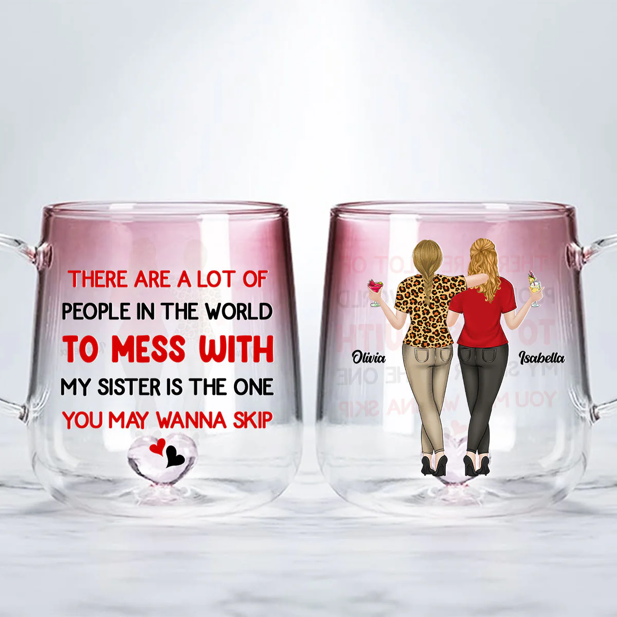 Do Not Mess With My Sister - Personalized Custom Pink Gradient Glass Mug - Image 2