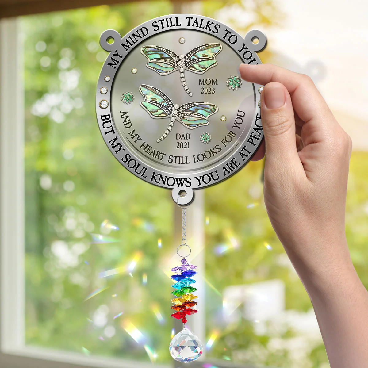 Dragonfly My Mind My Heart My Soul - Personalized Custom Suncatcher With Crystal Rainbow Charm - Image 4